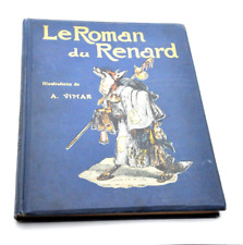 Livre enfant LE ROMAN DE RENARD ILLUSTR2 PAR M.L.TARSOT édition 1929 collection