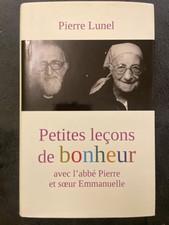 Petites leçons de bonheur avec L'Abbé PIERRE ET SOEUR EMMANUELLE - 2012