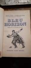 bleu horizon ROLAND DORGELES
