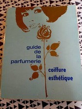 Guide De La Parfumerie Et Coiffure Esthétique 1979 1980 Édition...