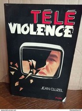 Télé violence | Jean Cluzel | Etat correct
