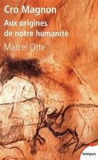 Cro Magnon, Marcel Otte