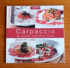 Carpaccio et autres tranches