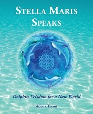Adena Tryon Stella Maris Speaks (Poche)