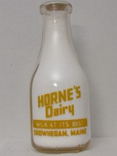 RPQ Milk Bottle Horne Horne's Dairy Skowhegan ME SOMERSET COUNTY FARM FRESH MILK