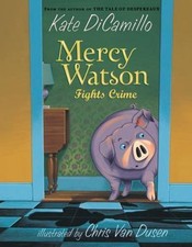 Mercy Watson Ser.: Mercy