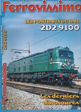 FERROVISSIMO N°19  2D2 9100 - LES DERNIERS DINOSAURES