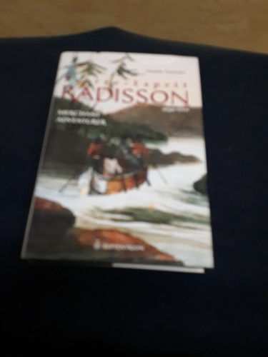 Pierre esprit radisson - pierre-esprit,