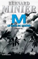 M, le bord de l'abîme, Bernard Minier