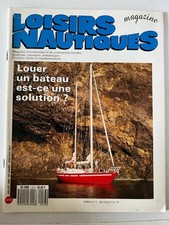 Loisirs Nautiques magazine n°213 du 7/1989; Louer un bateau, est-ce une solution