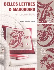 Belles lettres & marquoirs en rouge et blanc Isabelle Haccourt Vautier rare