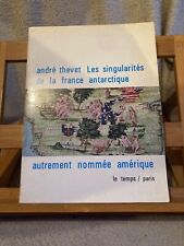 André Thevet Les singularités de la France antarctique Le Temps Paris 1981