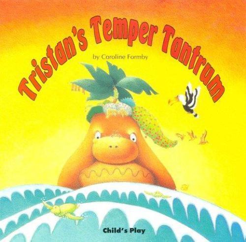 Tristan temper tantrum by - tantrum,