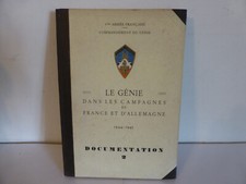 livre 1944 - 1945 documentation GENIE 1° armée rhin danube WW