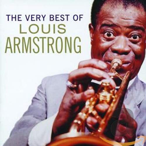 Louis armstrong the very - louis, best