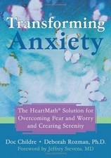 Transforming Anxiety: The