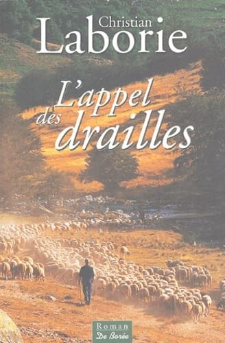 Appel des drailles - l',