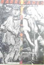 Barricades, Maurice Moissonnier et  Claude Willard
