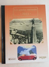 LES ANNEES MEMOIRE 1933 LAROUSSE NOTRE TEMPS TBEG