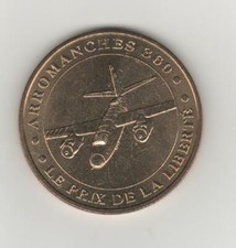 MONNAIE DE PARIS 2004 - ARROMANCHES 360 - LE PRIX DE LA LIBERTÉ (14) - TB  AVION
