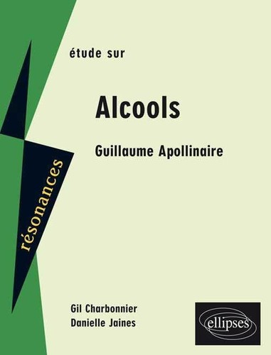Apollinaire alcools gil - alcools,