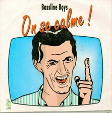  BASSLINE BOYS On se calme 