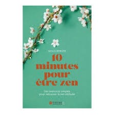 Livre 10 minutes pour être