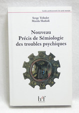 NOUVEAU PRECIS DE SEMIOLOGIE DES TROUBLES PSYCHIQUES LIVRE TRIBOLET SHAHIDI HDF