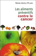 Aliments préventifs contre le cancer, Marie-Amélie Picard