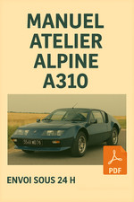 Manuel Atelier RTA Renault ALPINE A310-A310 V6 Français - PDF - CD - Envoi 24H !