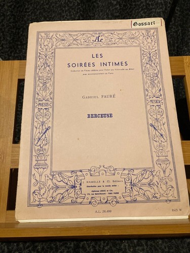 Gabriel fauré berceuse pour - fauré,
