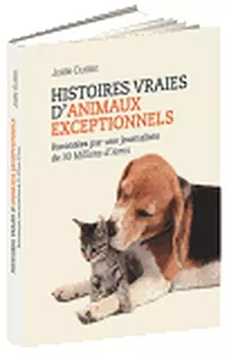 Histoires vraies animaux - histoires,