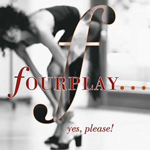 Fourplay yes please - fourplay,
