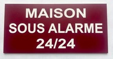 plaque, panneau MAISON SOUS ALARME 24/24 signalétique