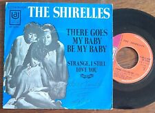 RARE French SP THE SHIRELLES There Goes My Baby Soul Funk DJ  France VG- VG++
