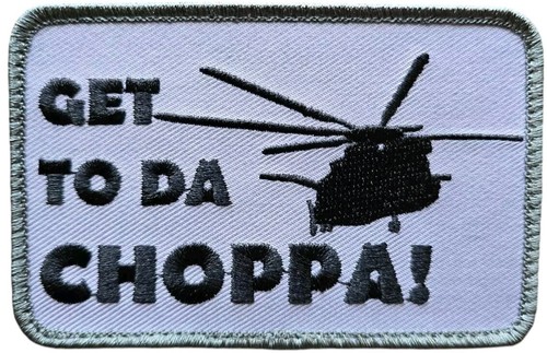 Get choppa predator - da, choppa!