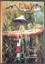 PAIN, EVOLUTION TRADITION -ED. INBP 1993 - VIENNOISERIE BOULANGERIE TRAITEUR