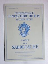GÉNÉRALITÉS SUR L'INFANTERIE DU ROY AU 18ème SIÈCLE CARNET DE LA SABRETACHE