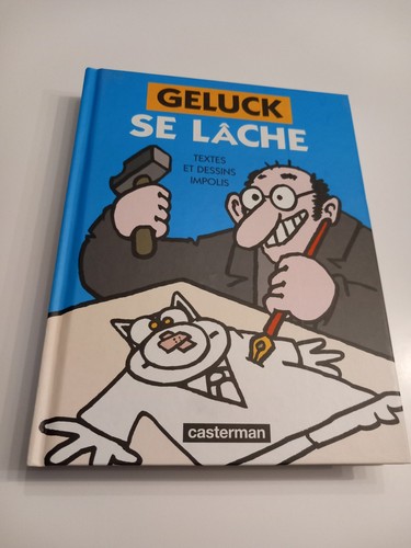 Geluck lâche le - bd.,