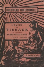 MANUEL DE TISSAGE TOME 1, 1ere