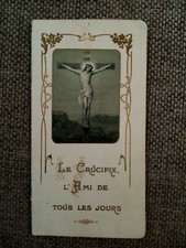 Ancienne image pieuse canivet le crucifix l ami de tous les jours 