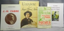 4 OUVRAGES SUR JEAN-HENRI FABRE : SA VIE, SON OEUVRE, SA POÉSIE... - 1980-2015