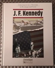 J.F. KENNEDY - CHRONIQUES DE