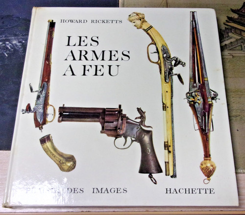 Livre les armes - les, feu