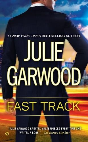 Julie garwood fast track - julie,