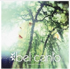 Bel Canto Radiant Green (Vinyl) 12" Album