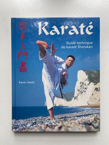 Healy karaté guide - healy, k.,