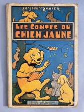 BENJAMIN RABIER : LES CONTES DU CHIEN JAUNE. GARNIER. EO 1927.