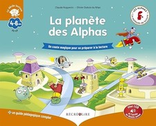 La planète des Alphas - Le livre - Huguenin, Claude