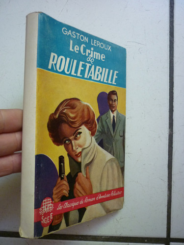 Gaston leroux le crime de - leroux,
